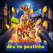 deu no postinho